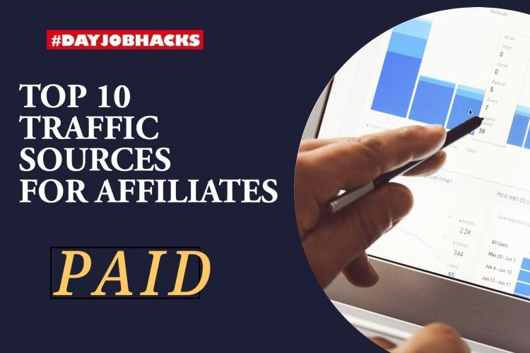 TRAFFIC SOURCES FOR AFFILIATE MARKETING
